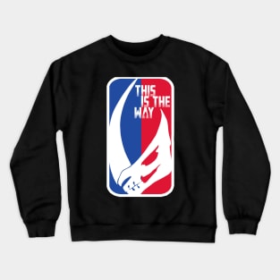 This is the Way Association Crewneck Sweatshirt